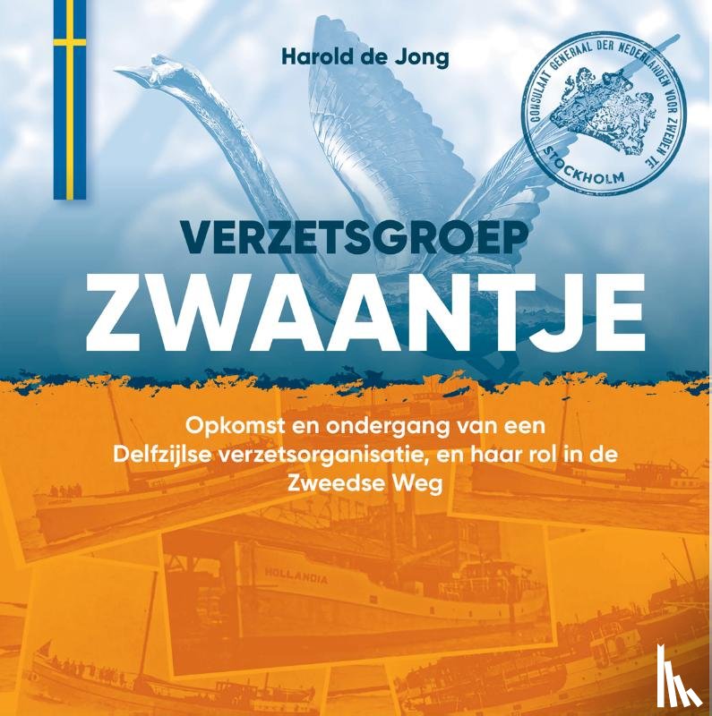 Jong, Harold de - Verzetsgroep Zwaantje
