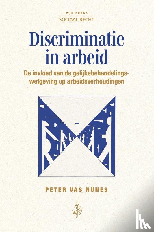 Nunes, Peter Vas - Discriminatie in arbeid