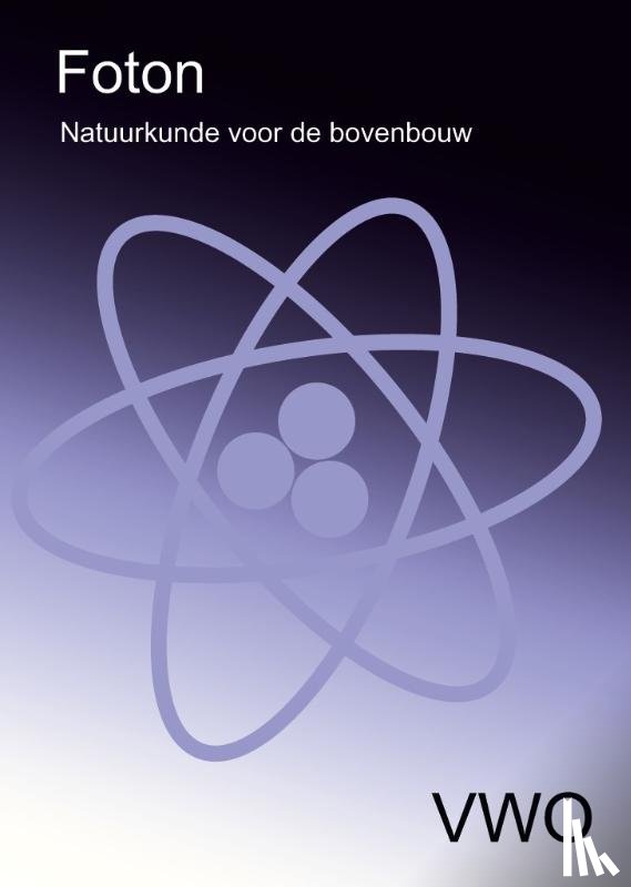 Munster, Erik van, Natuurkundeuitgelegd.nl - Foton VWO