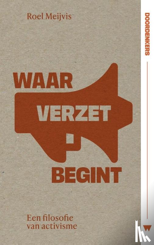 Meijvis, Roel - Waar verzet begint
