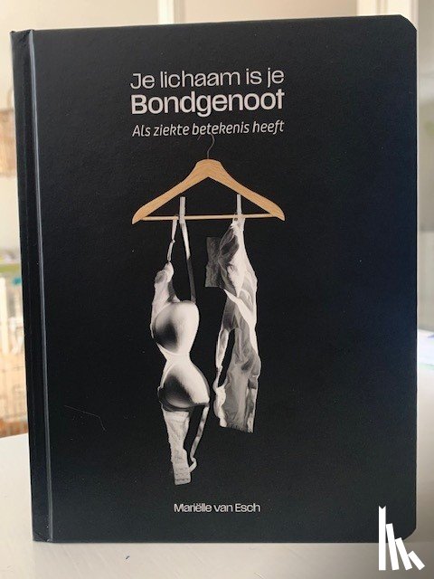 Esch, Marielle van - Je lichaam is je bondgenoot
