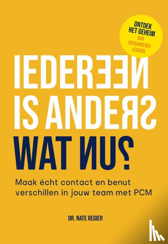Regier, Nate - Iedereen is anders, wat nu?