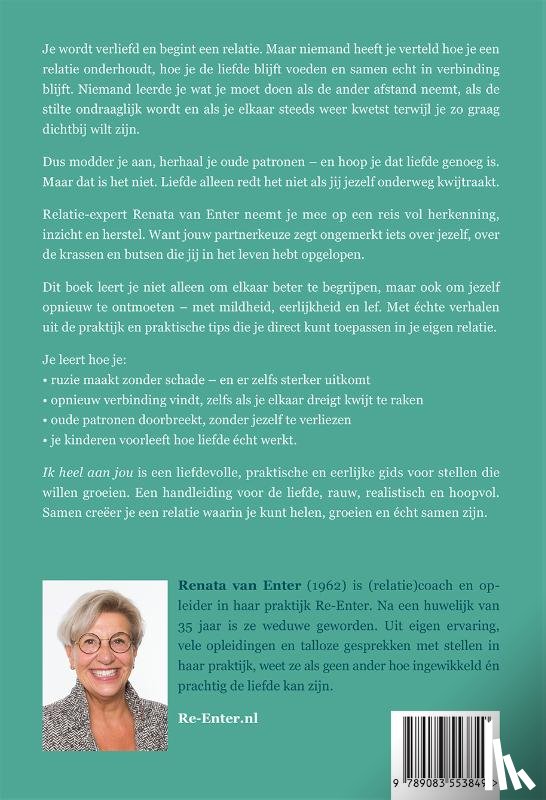 Enter, Renata van - Ik heel aan jou
