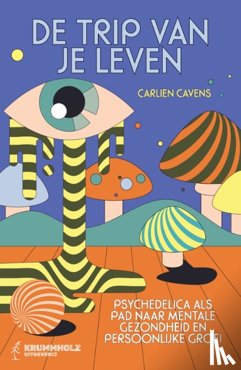 Cavens, Carlien - De trip van je leven