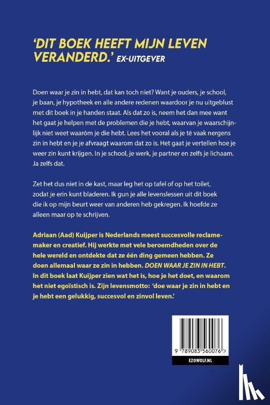 Kuiper, Adriaan - De kunst van het doen waar je zin in hebt