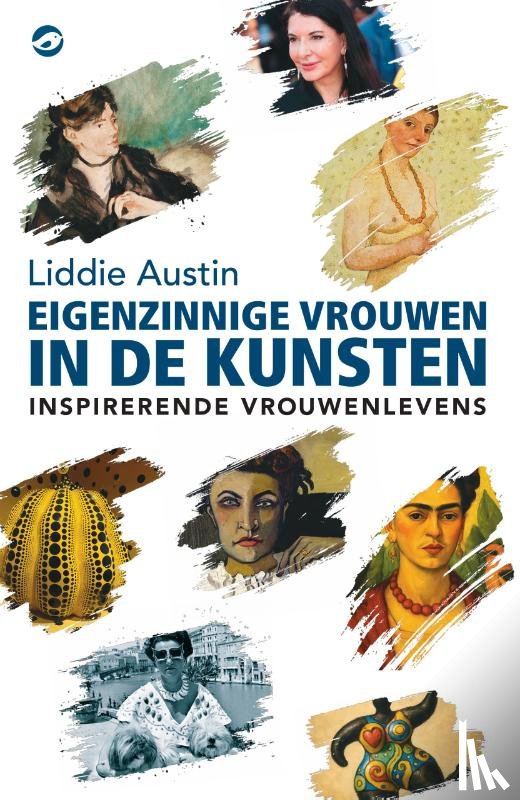 Austin, Liddie - Eigenzinnige vrouwen in de kunsten