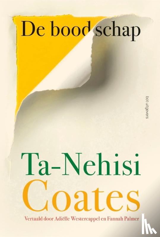 Coates, Ta-Nehisi - De boodschap