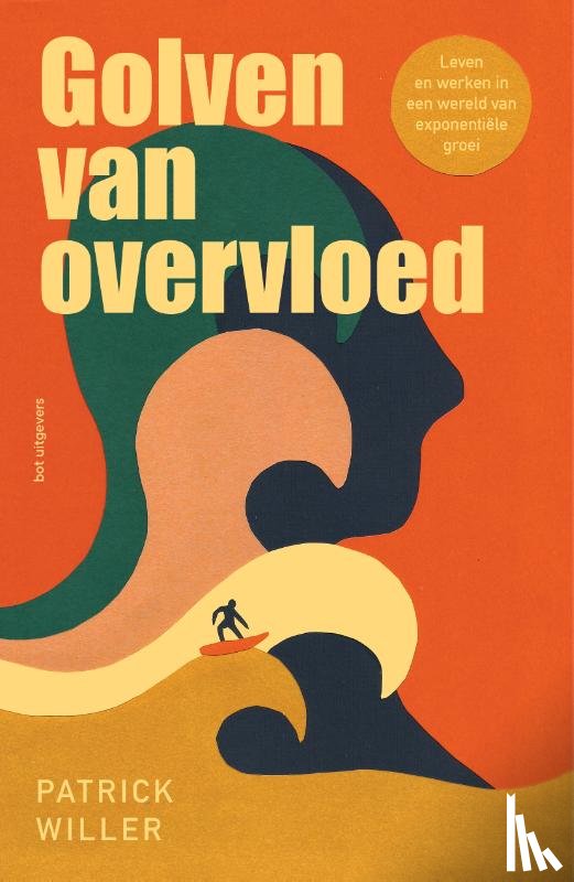 Willer, Patrick - Golven van overvloed
