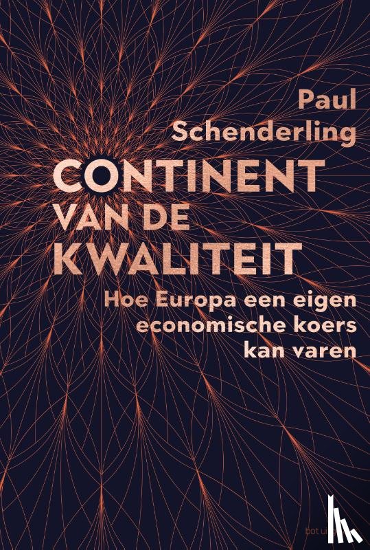 Schenderling, Paul - Continent van de kwaliteit
