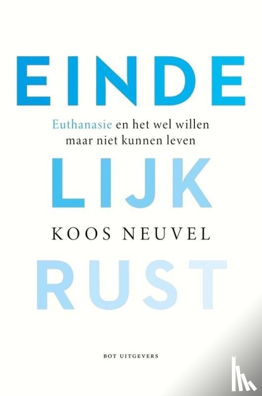 Neuvel, Koos - Eindelijk rust