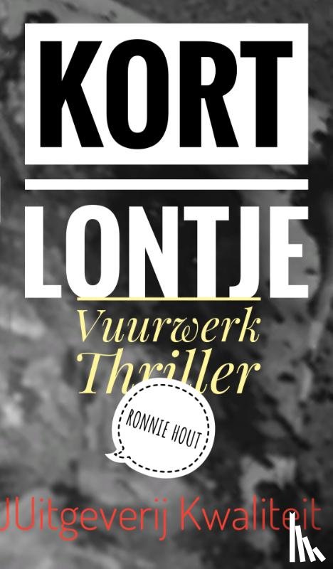 Hout, Ronnie - KORT LONTJE