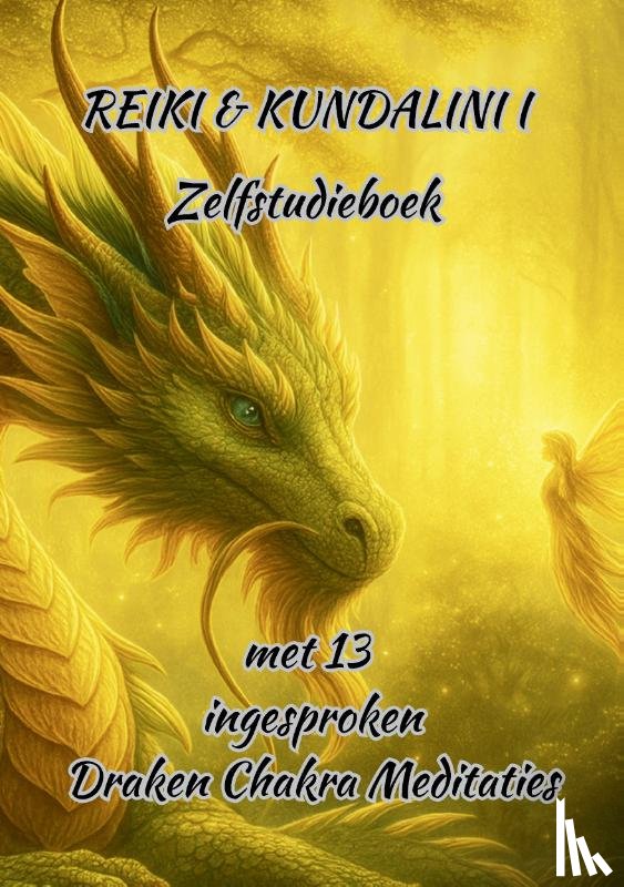 Pouwer, Margret - Reiki & Kundalini I Zelfstudieboek