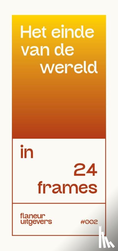  - Het einde van de wereld in 24 frames
