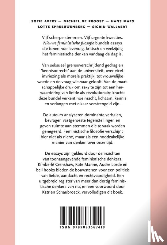 Avery, Sofie, De Proost, Michiel, Maes, Hans, Wallaert, Sigrid, Spreeuwenberg, Lotte - Nieuwe feministische filosofie