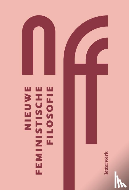 Avery, Sofie, De Proost, Michiel, Maes, Hans, Wallaert, Sigrid, Spreeuwenberg, Lotte - Nieuwe feministische filosofie