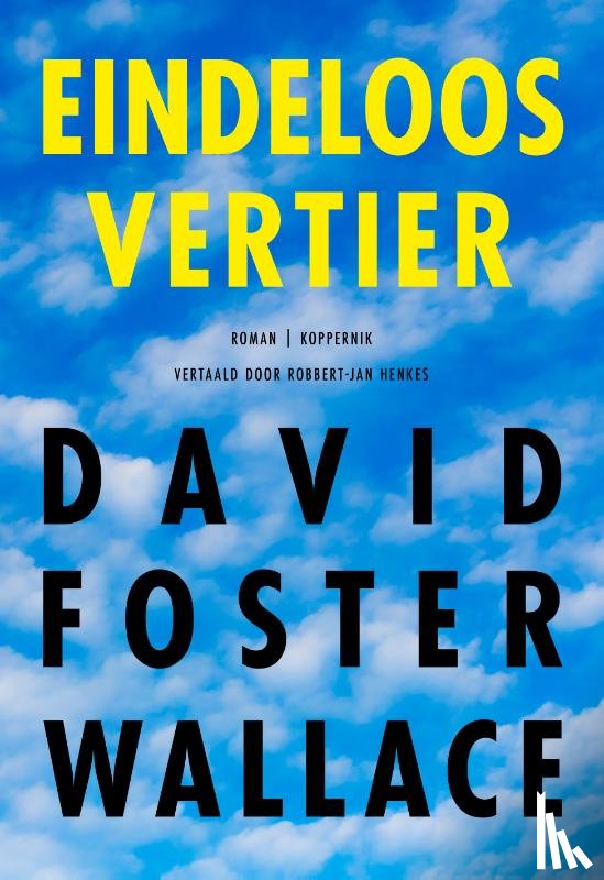 Wallace, David Foster - Eindeloos vertier