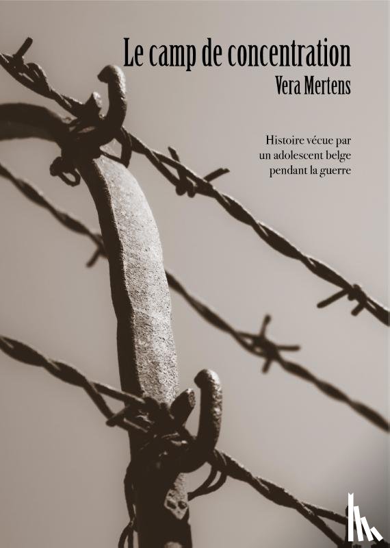  - Le camp de concentration