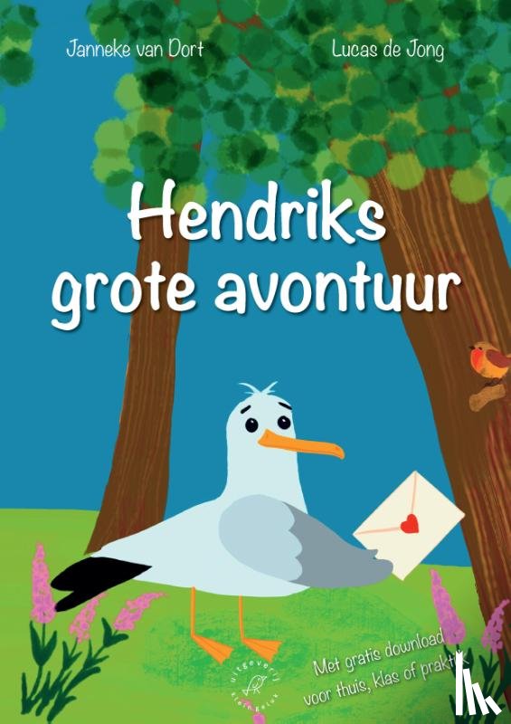 Dort, Janneke van - Hendriks grote avontuur