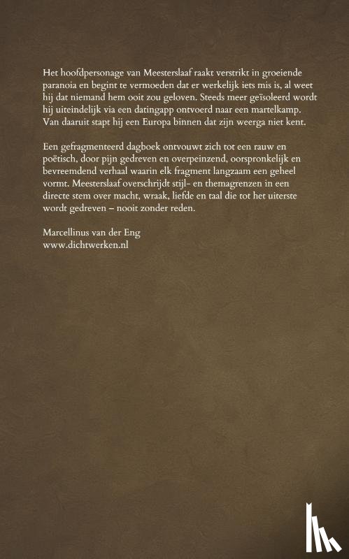 Eng, Marcellinus van der - Meesterslaaf