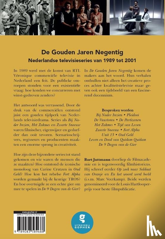 Juttmann, Bart - De gouden jaren negentig