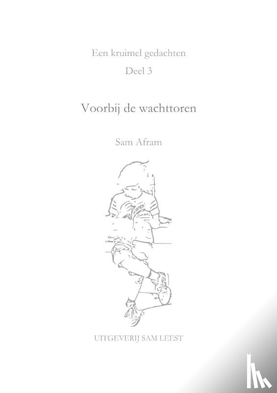 Afram, Sam - Voorbij de wachttoren