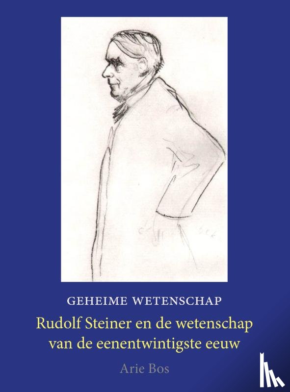 Bos, Arie - Geheime wetenschap