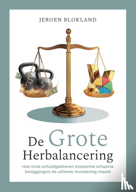 Blokland, Jeroen - De Grote Herbalancering
