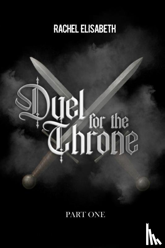 Elisabeth, Rachel - Duel For The Throne