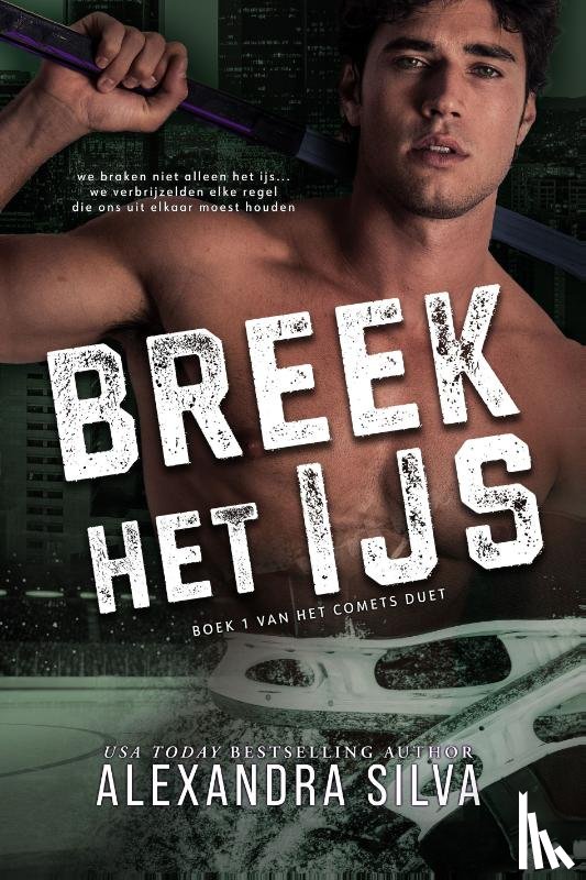 Silva, Alexandra - Breek Het IJs