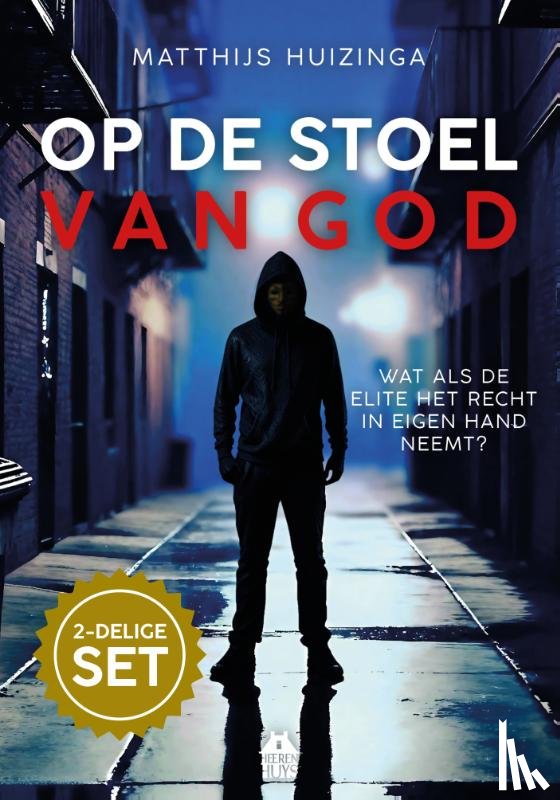 Huizinga, Matthijs - Op de stoel van God & Door wraak gegijzeld (set)