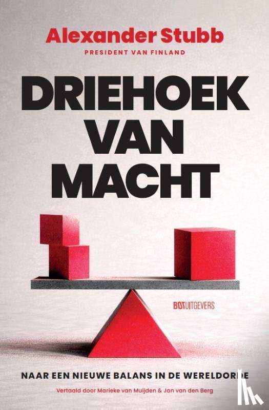 Stubb, Alexander - Driehoek van macht