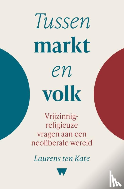Kate, Laurens ten - Tussen markt en volk
