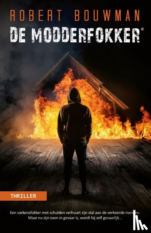 Bouwman, Robert - De Modderfokker