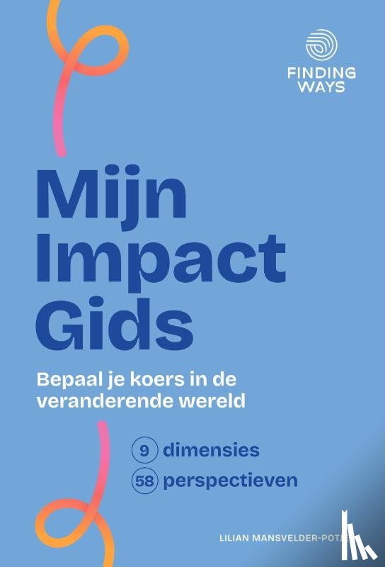 Mansvelder-Potjer, Lilian - Mijn impact gids