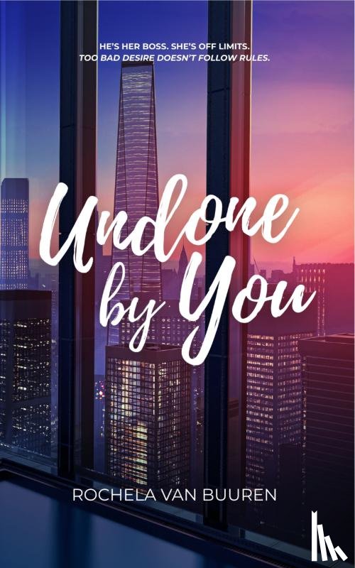 Buuren, Rochela van - Undone by You