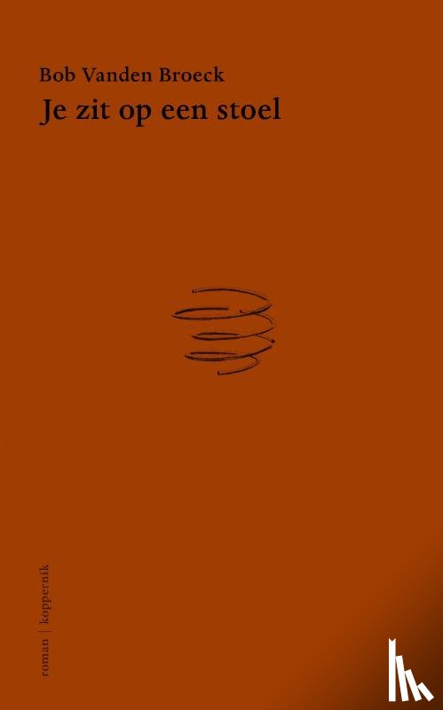 Broeck, Bob Vanden - Je zit op een stoel