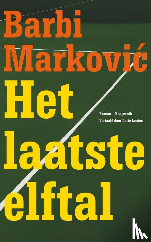 Marković, Barbi - Het laatste elftal