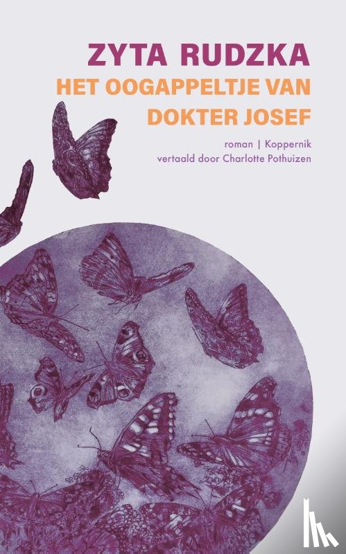 Rudzka, Zyta - Het oogappeltje van dokter Josef