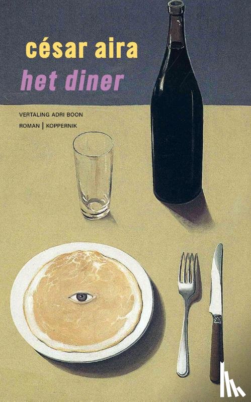 Aira, César - Het diner