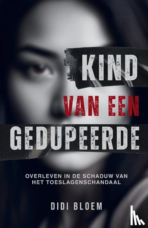 Bloem, Didi - Kind van een Gedupeerde