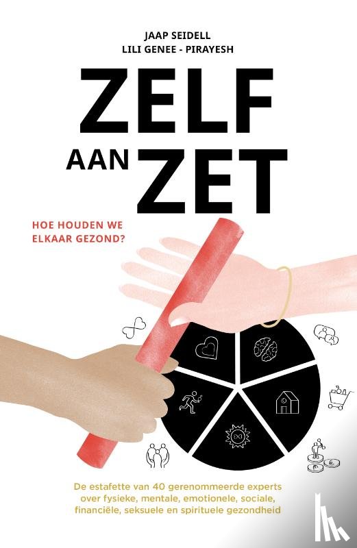 Genee Pirayesh, Lili, Seidell, Jaap - Zelf aan Zet