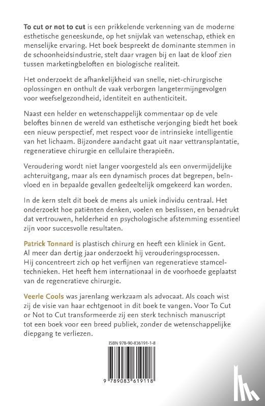 Tonnard, Dr. Patrick, Cools, Veerle - To Cut or not to Cut