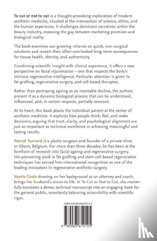 Tonnard, Patrick Dr., Cools, Veerle - To Cut or not to Cut