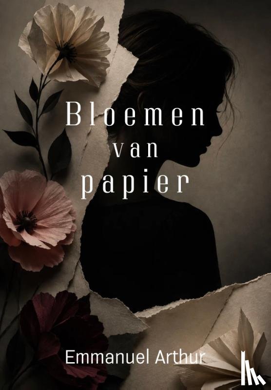 Arthur, Emmanuel - Bloemen van papier
