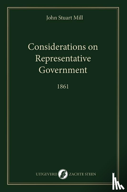 Mill, John Stuart - Considerations on Representative Government