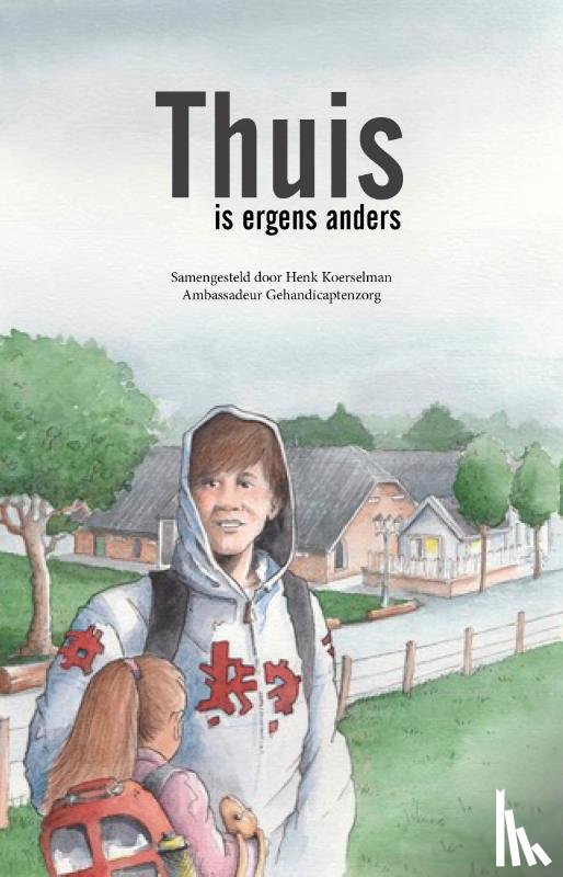 Koerselman, Henk - Thuis is ergens anders