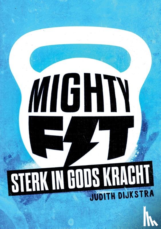 Dijkstra, Judith - Mighty Fit
