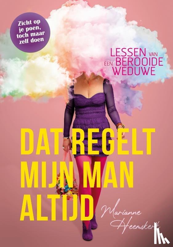 Heemskerk, Marianne - Dat regelt mijn man altijd