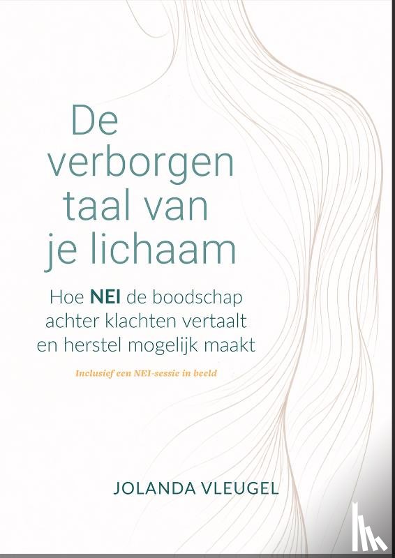 Vleugel, Jolanda - De verborgen taal van je lichaam