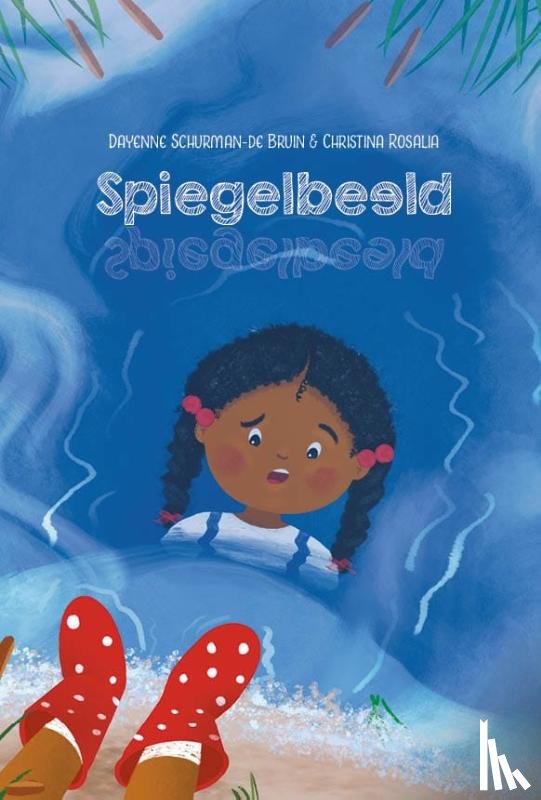 Schurman-de Bruin, Dayenne - Spiegelbeeld